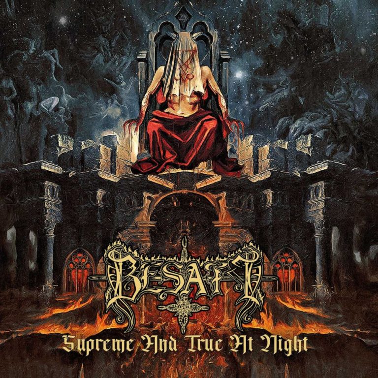 BESATT — Supreme and True at Night (SaTaN)