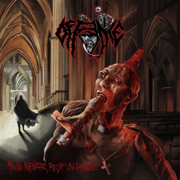 OFFENCE — You'll Never Rest In Peace