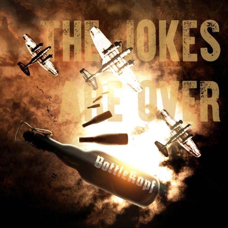 BOTTLEKOPF — The Jokes Are Over