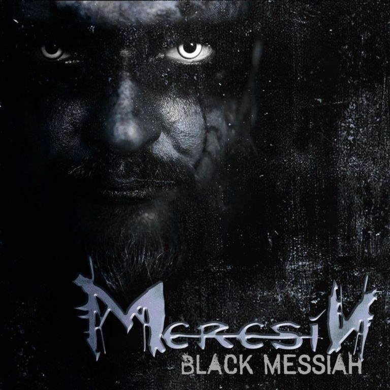 MERESIN — Black Messiah