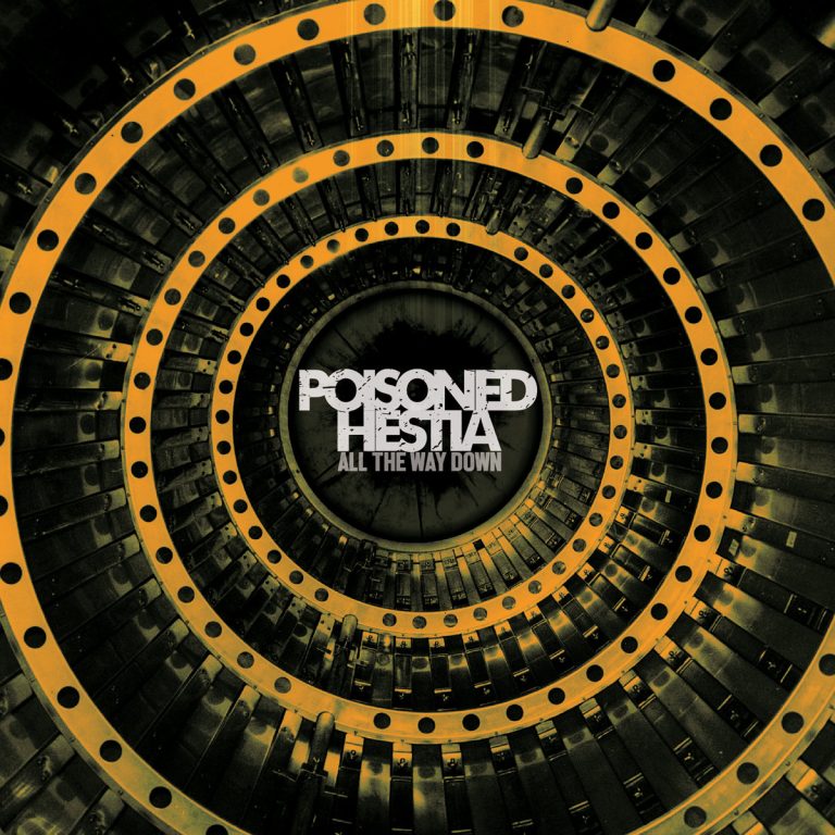 POISONED HESTIA — All the Way Down