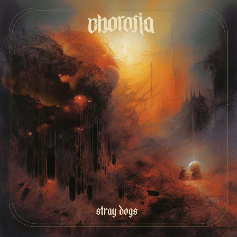 CHOROSIA — Stray Dogs