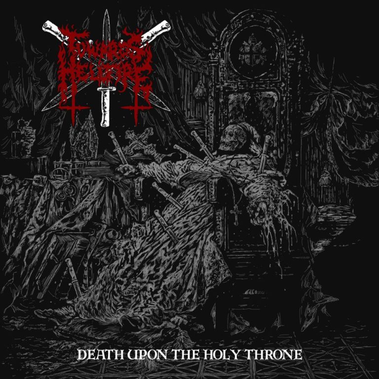 TOWARDS HELLFIRE — Death upon the Holy Throne