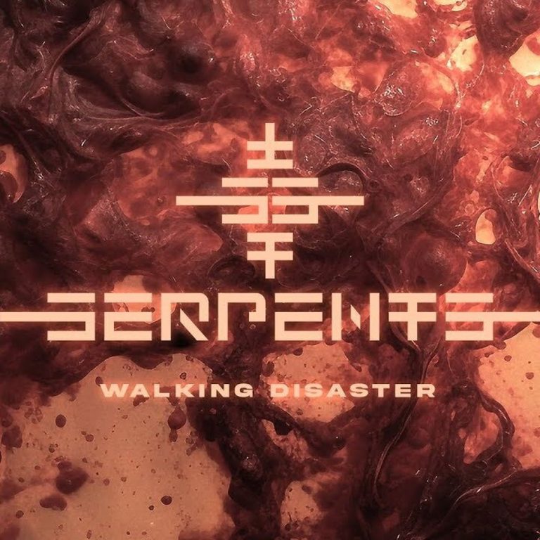 SERPENTS — Walking Disaster