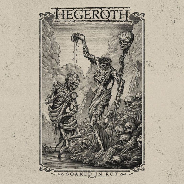HEGEROTH — Soaked in Rot